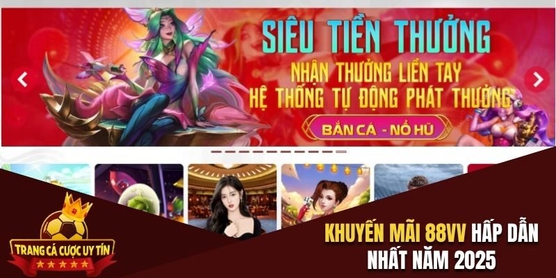 Khuyến Mãi 88vv Hấp Dẫn Nhất Năm 2025 Không Thể Bỏ Lỡ