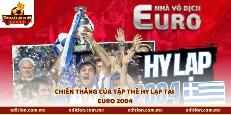 Chiến thắng của tập thể Hy Lạp tại EURO 2004