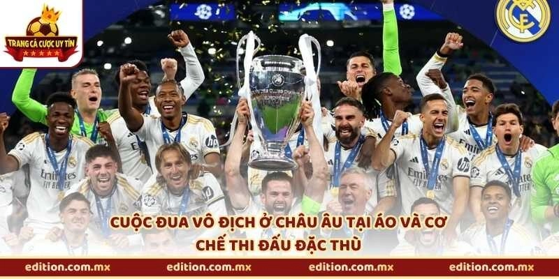 Cuộc đua vô địch ở châu Âu tại Áo và cơ chế thi đấu đặc thù