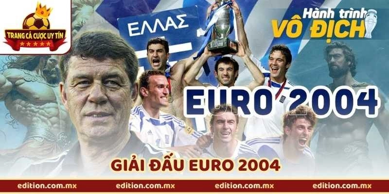 EURO 2004 - Câu Chuyện Sụp Đổ Của Nhiều Thế Hệ Vàng