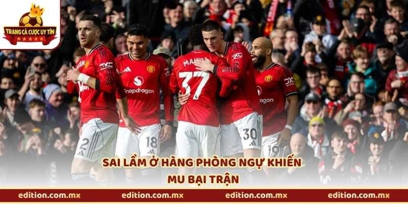 Sai lầm ở hàng phòng ngự khiến MU bại trận