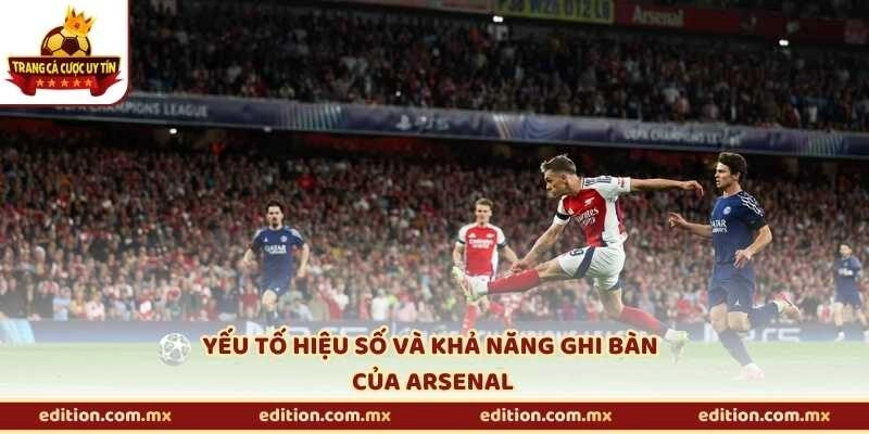 Yếu tố hiệu số và khả năng ghi bàn của Arsenal
