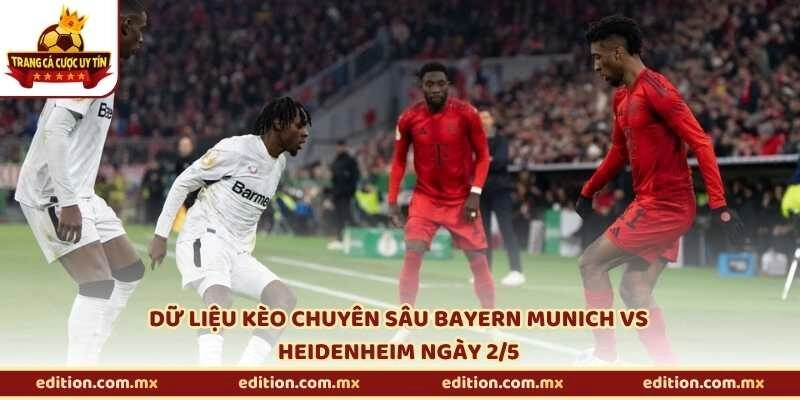 Dữ liệu kèo chuyên sâu Bayern Munich vs Heidenheim ngày 2/5